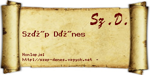 Szép Dénes névjegykártya